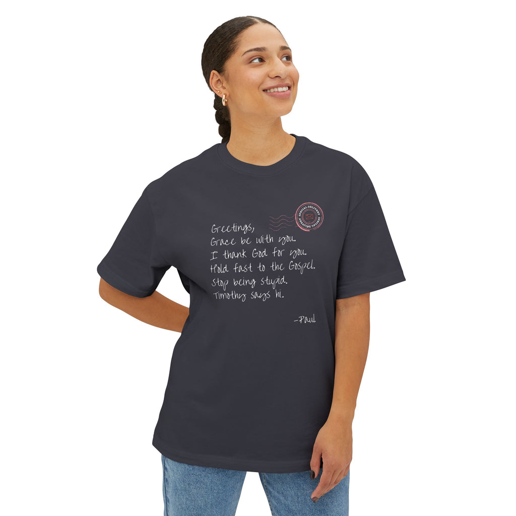 Paul's Letter - Oversized Tee